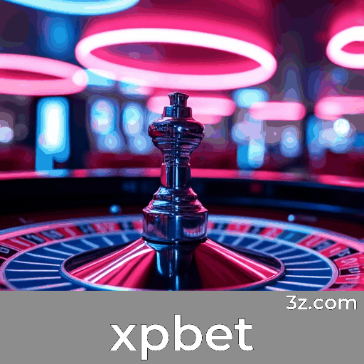 xpbet: Experiência de Cassino ao Vivo Profissional para Brasileiros